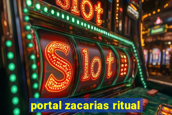 portal zacarias ritual